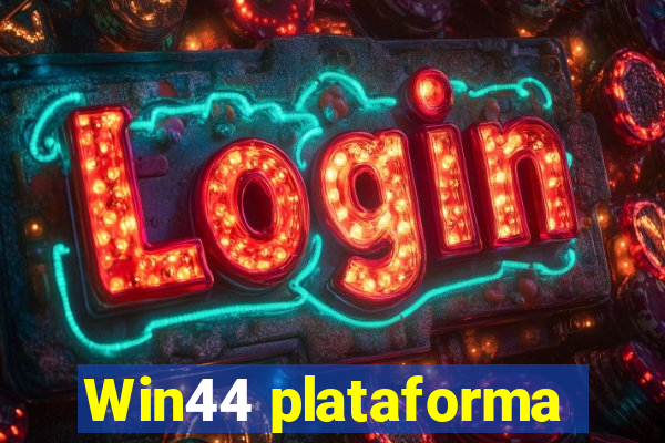 Win44 plataforma